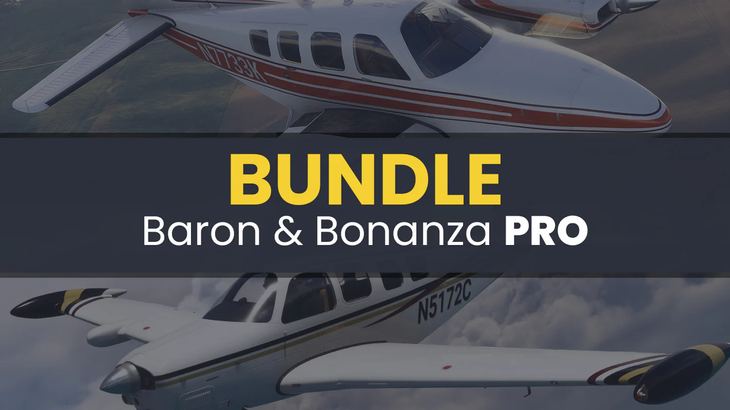 Baron & Bonanza Professional Bundle MSFS20/24